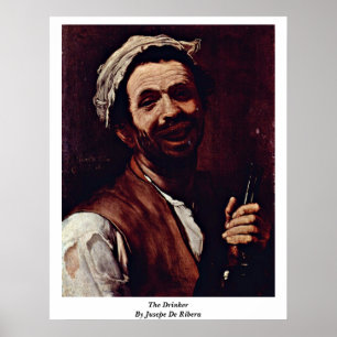 Der Trinker durch Jusepe De Ribera Poster