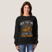 Der Tut Nix Der Willnur Trike Triker Sweatshirt (Vorne ganz)
