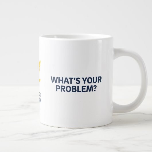 Der Typ der Idee® | Problem-Anweisung: Jumbo-Tasse (Rechts)