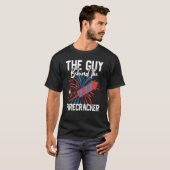 Der Typ hinter dem Feuerwerk des Feuerwerks vom 4. T-Shirt (Vorne ganz)