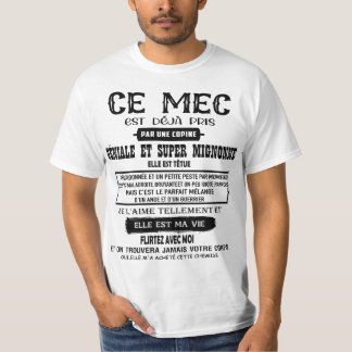 Der Typ ist schon von einer tollen Freundin gefang T-Shirt