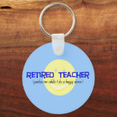 Der übermüdete Lehrer "Doing the Happy Dance" Schlüsselanhänger (Vorderseite)