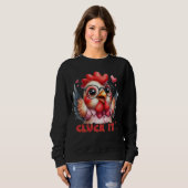 Der ultimative Chicken-Inspiriert Comeback-T - Shi Sweatshirt (Vorne ganz)