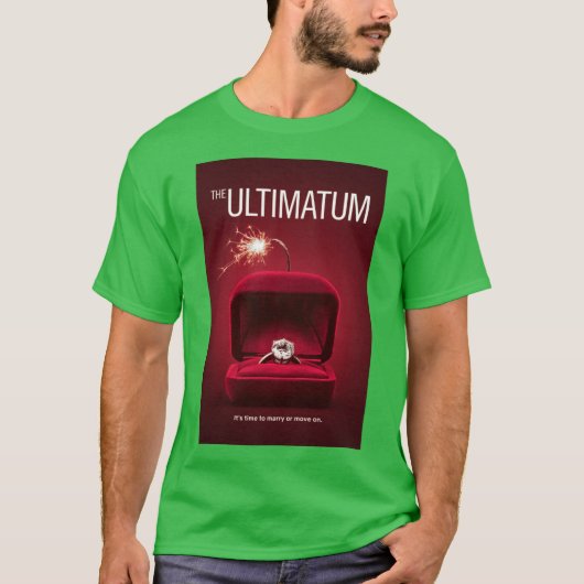 Der Ultimatum Heiraten oder Weitermachen Ring Bo P T-Shirt (Vorderseite)