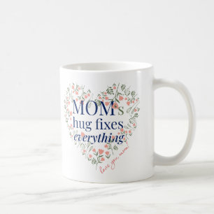 Der Umarmung der Mama behebt alles - Muttertagsges Kaffeetasse