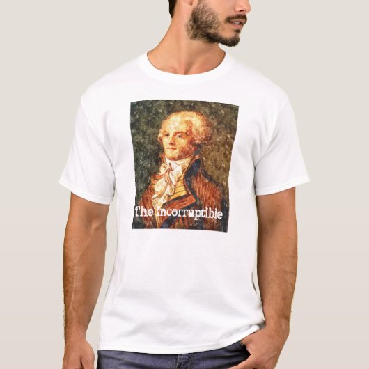 Der unbestechliche revolutionäre Robespierre T-Shirt (Vorderseite)
