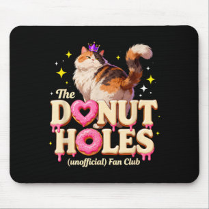 Der Unofficial Donut Holes Fan Club Lustiger Katze Mousepad