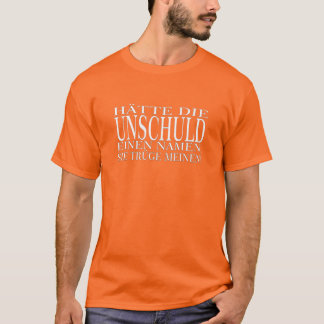 Der Unschuld-Name T-Shirt