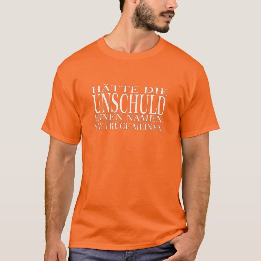 Der Unschuld-Name T-Shirt (Vorderseite)