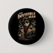 Der Unsichtbare Mann Button (Vorderseite)