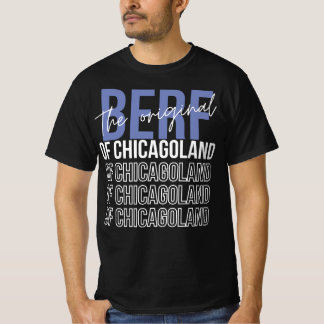 Der ursprüngliche Berf von Chicagoland Funny Print T-Shirt