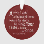 Der Valiant die aber einst Shakespeare Ornament (Vorderseite)