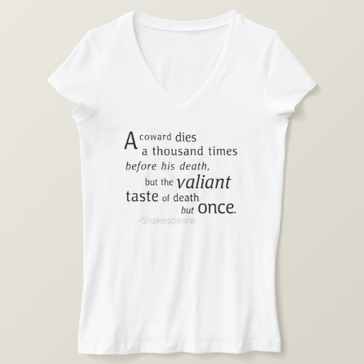 Der Valiant die aber einst Shakespeare T-Shirt (Design vorne)