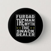 Der Vater der Mann, der Mythos der Snack-Händler Button (Vorderseite)