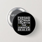Der Vater der Mann, der Mythos der Snack-Händler Button (Vorne & Hinten)
