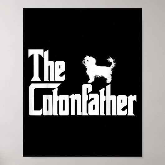Der Vater des Cotonou-Vaters Funny Coton De Tulear Poster (Vorne)