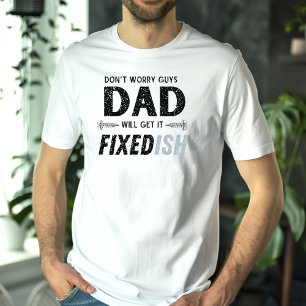 Der Vater des lustigen Vaters wird es reparieren N T-Shirt