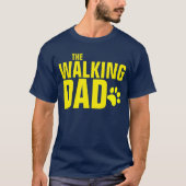Der Vater des Wanderhundes T-Shirt (Vorderseite)