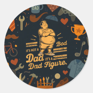 Der Vater ist kein Bob, und der Vater ist tagsüber Runder Aufkleber