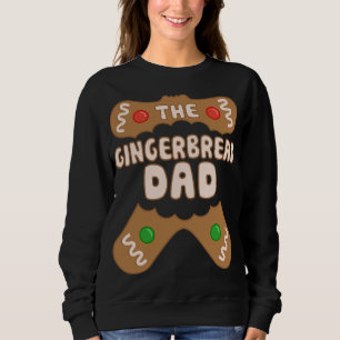 Der Vater von Gingerbrot, die Familienmatching Gro Sweatshirt