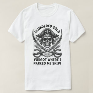 Der vergessliche Pirat T-Shirt