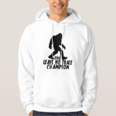 Der Verlass No Trace Champion Funny Bigfoot Hoodie (Vorderseite)