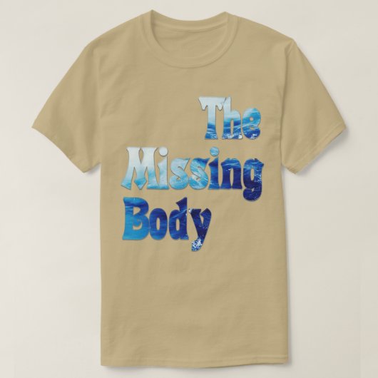Der Vermisste Körper 1 T-Shirt (Design vorne)