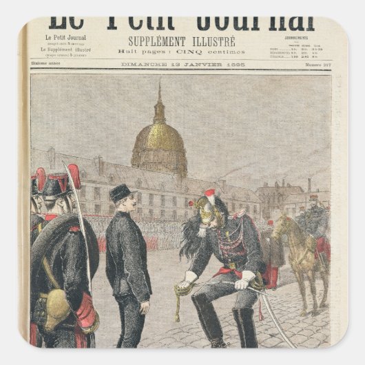 Der Verräter Die Erniedrigung von Alfred Dreyfus Quadratischer Aufkleber (Vorderseite)