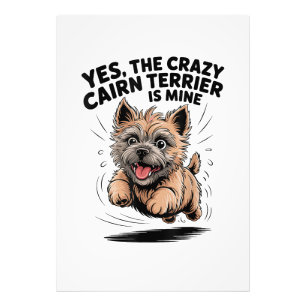 Der verrückte Cairn Terrier gehört mir Fotodruck