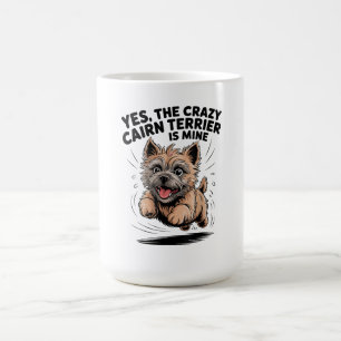 Der verrückte Cairn Terrier gehört mir Kaffeetasse