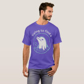 Der Versuch, eine... Funny Sad Dolphin zu finden T-Shirt (Vorne ganz)
