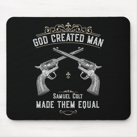 Der von Gott erschaffene Mensch Samuel Colt machte Mousepad (Vorne)
