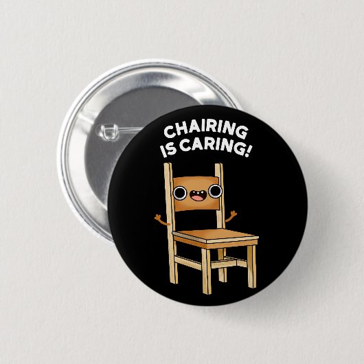 Der Vorsitz ist Gekümmert Funny Sharing Pun Dark B Button (Vorne & Hinten)