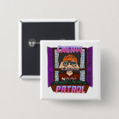 Der Vortrag der Stadt: Cheryl Patrol Button (Vorne & Hinten)