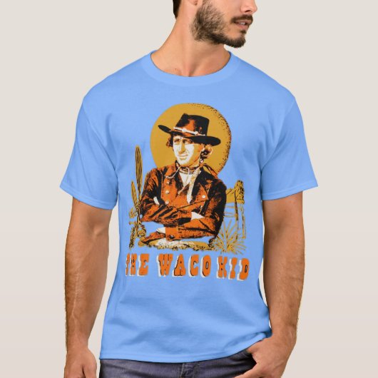 Der Waco Kid T-Shirt (Vorderseite)