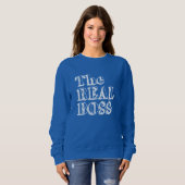 Der wahre Boss Sweatshirt (Vorne ganz)
