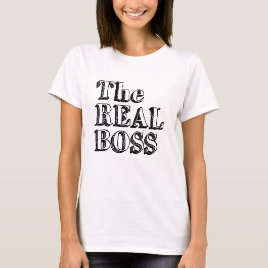 Der wahre Boss T-Shirt (Vorderseite)