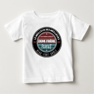 Der wahre perfekte Halbbruder Baby T-shirt