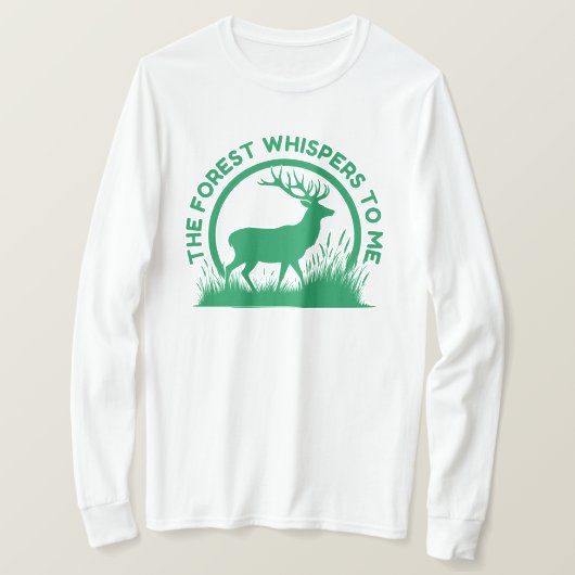 Der Wald flüstert mir zu | Hirschjagd T-Shirt (Design vorne)