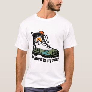 Der Wald ist mein Zuhause Wanderstiefel Naturliebh T-Shirt
