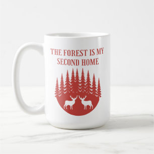 Der Wald ist meine zweite Zuhause   Hirschjagd Kaffeetasse