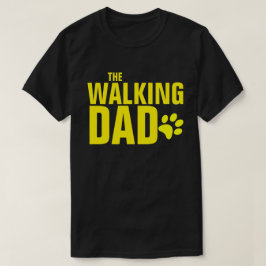 Der Walking Dog Vater T - Shirt