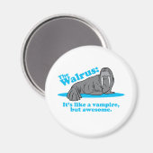 Der Walrus Vampire Magnet (Vorderseite/Rückseite)