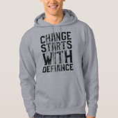 Der Wandel beginnt mit der Defiance Hoodie (Vorderseite)