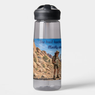 Der Weg lehrt... über Durst Wasserflasche Trinkflasche