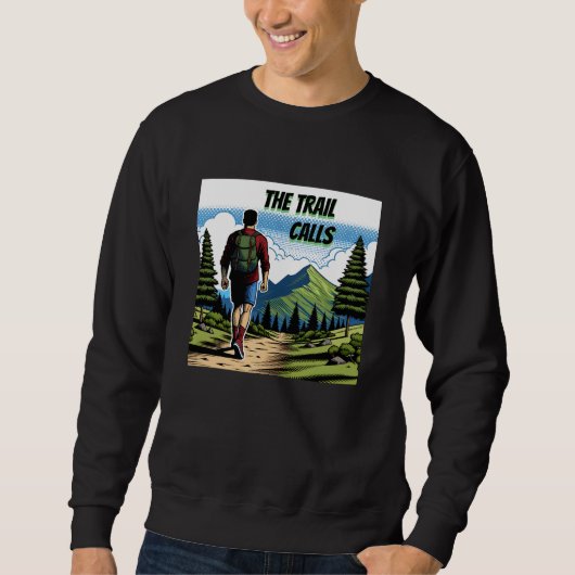 Der Weg ruft | Mann Wandern Sweatshirt (Vorderseite)