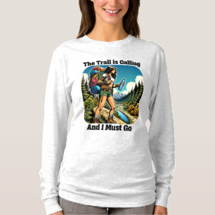 Der Weg ruft und ich muss gehen T-Shirt