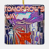 Der Weg von morgen heute: Kunst der Zukunft Keramikornament (Vorderseite)