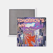 Der Weg von morgen heute: Kunst der Zukunft Magnet (Vorderseite/Rückseite)