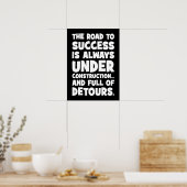Der Weg zum Erfolg ist im Bau, lustig Poster (Küche)